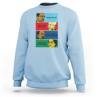 African American Leaders History Quote Gift Sweatshirt