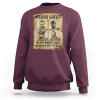 Vintage Marcus Garvey Sweatshirt Up You Mighty Race Quote