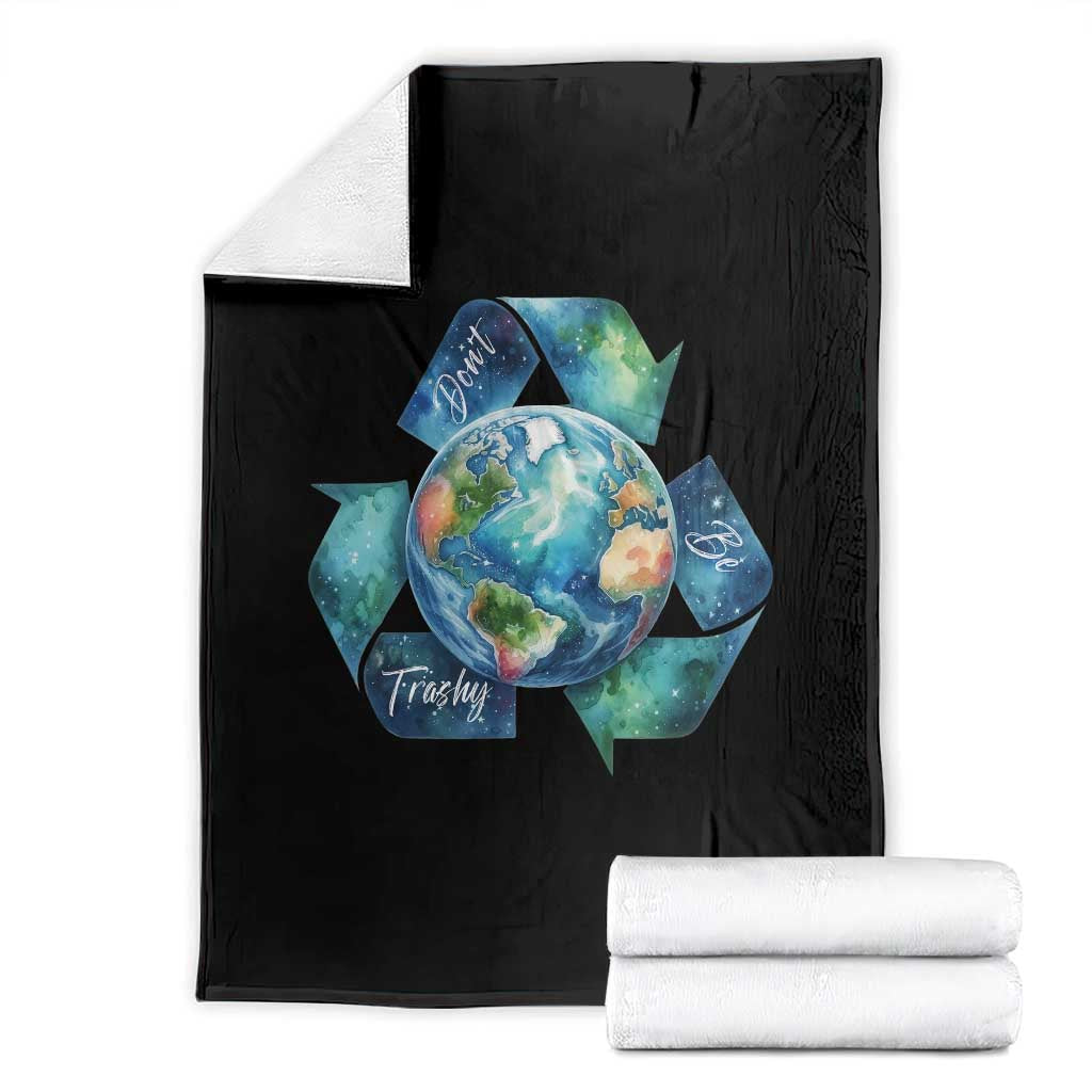 Earth Day Dont Be Trashy Throw Blanket Environmental Awareness Gift