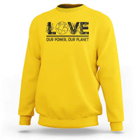 Earth Day 2026 Sweatshirt Our Power Our Planet