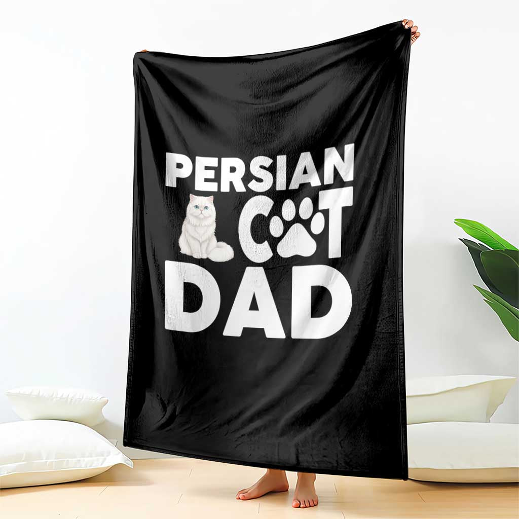Proud Persian Cat Dad Throw Blanket Funny Fluffy Cat Lover Gift