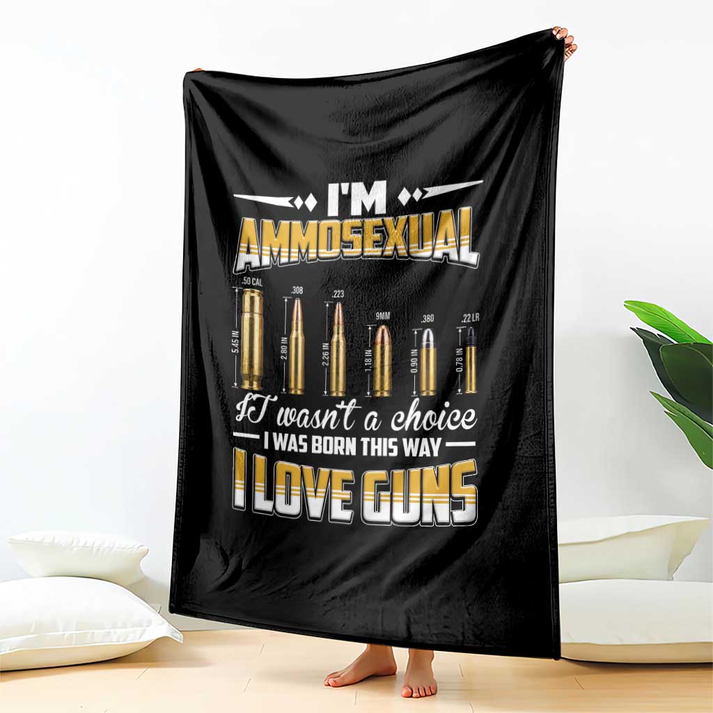 Funny Im Ammosexual Throw Blanket Second Amendment Patriotic Freedom Graphic