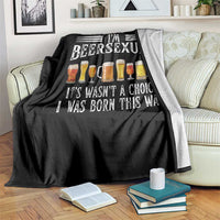 Funny Im Beersexual Throw Blanket Born This Way Beer Lover Graphic