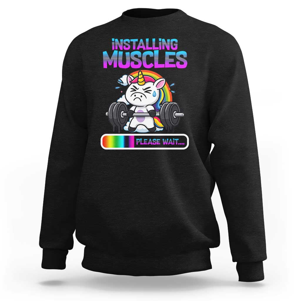 Installing Muscles Please Wait Sweatshirt Cute Unicorn Gym Workout Gift - Wonder Print Shop