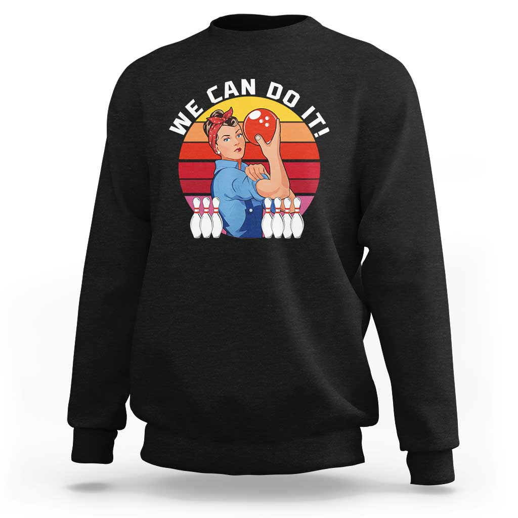 Feminist Bowling Sweatshirt We Can Do It - Wonder Print Shop