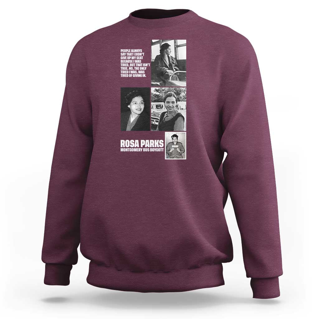 Rosa Parks Sweatshirt Strong Black Woman Leader