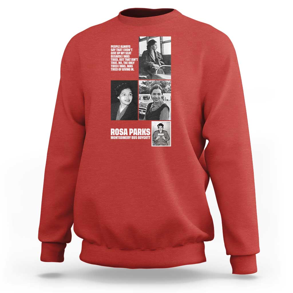 Rosa Parks Sweatshirt Strong Black Woman Leader