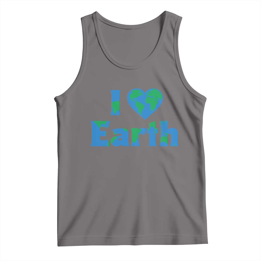 Earth Day Environmental Activism Tank Top I Love Earth