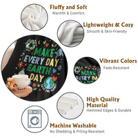 Make Every Day Earth Day Student Gift Throw Blanket Environmental Awareness