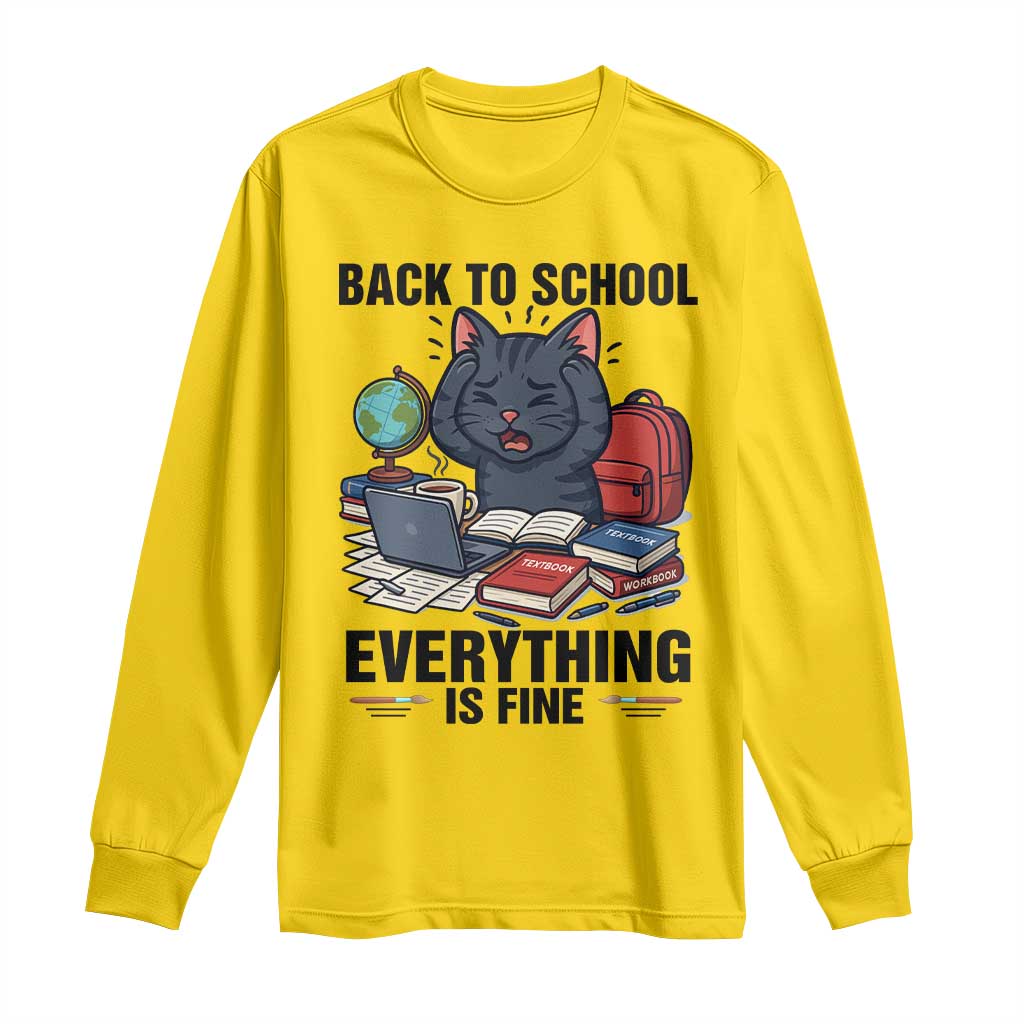 Funny Black Cat Long Sleeve Shirt Back To School Everything Is Fine - Wonder Print Shop