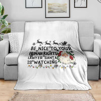 Funny Human Rights Lawyer Christmas Santa Is Watching Gift Throw Blanket - Wonder Print Shop