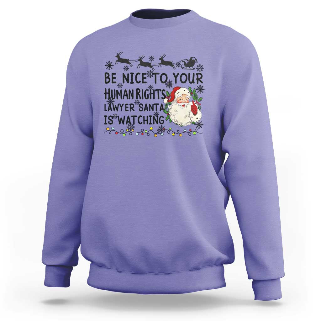Funny Human Rights Lawyer Christmas Santa Is Watching Gift Sweatshirt - Wonder Print Shop