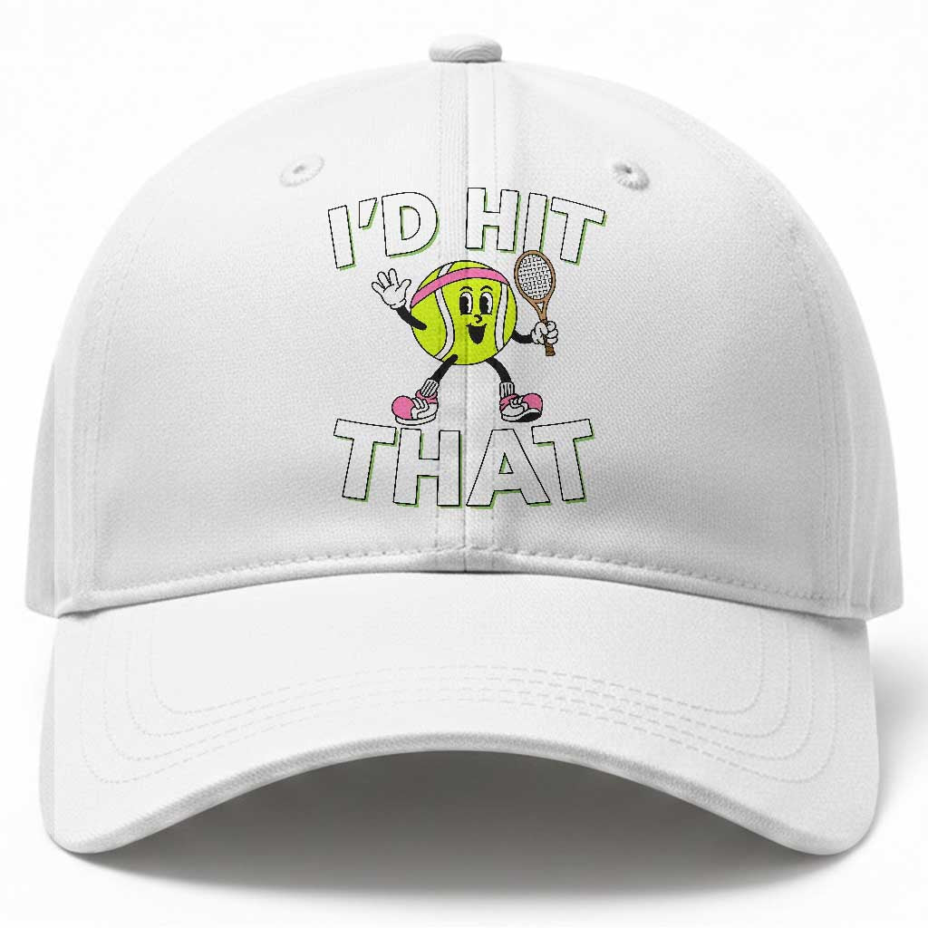 Funny Tennis Quote Baseball Cap Id Hit That