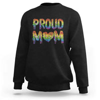 Proud Mom LGBTQ Human Rights Support Sweatshirt