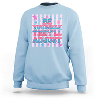 Striped Glitter Effect Printed Trans Rights Sweatshirt Be Yourself They Will Adjust