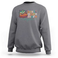 Just One More Chapter Sweatshirt Cute Pastel Bookworm Girl Reader - Wonder Print Shop