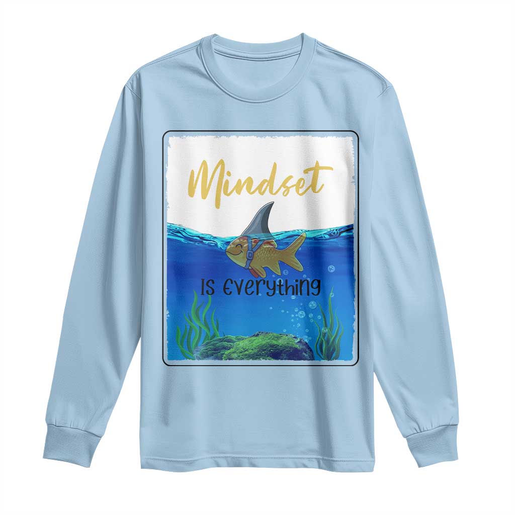Mindset Is Everything Long Sleeve Shirt Positive Thinking Motivation - Wonder Print Shop
