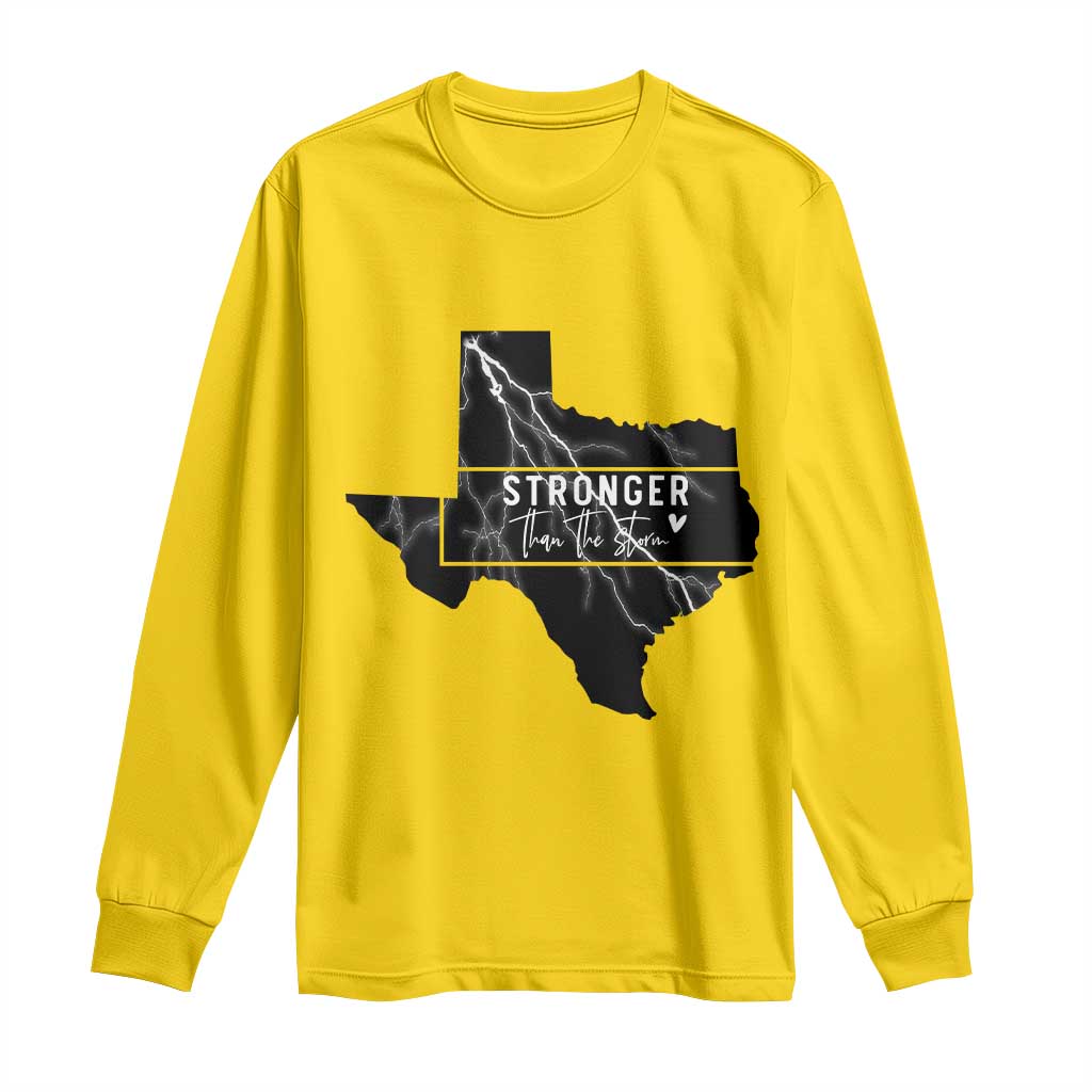 Strong Texas Long Sleeve Shirt Stronger Than The Storm Quote - Wonder Print Shop