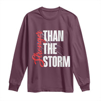 Stronger Than The Storm Long Sleeve Shirt Positive Mindset Motivation - Wonder Print Shop
