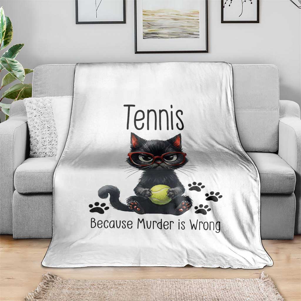 Funny Tennis Cat Gift Throw Blanket Because Murder Is Wrong - Wonder Print Shop
