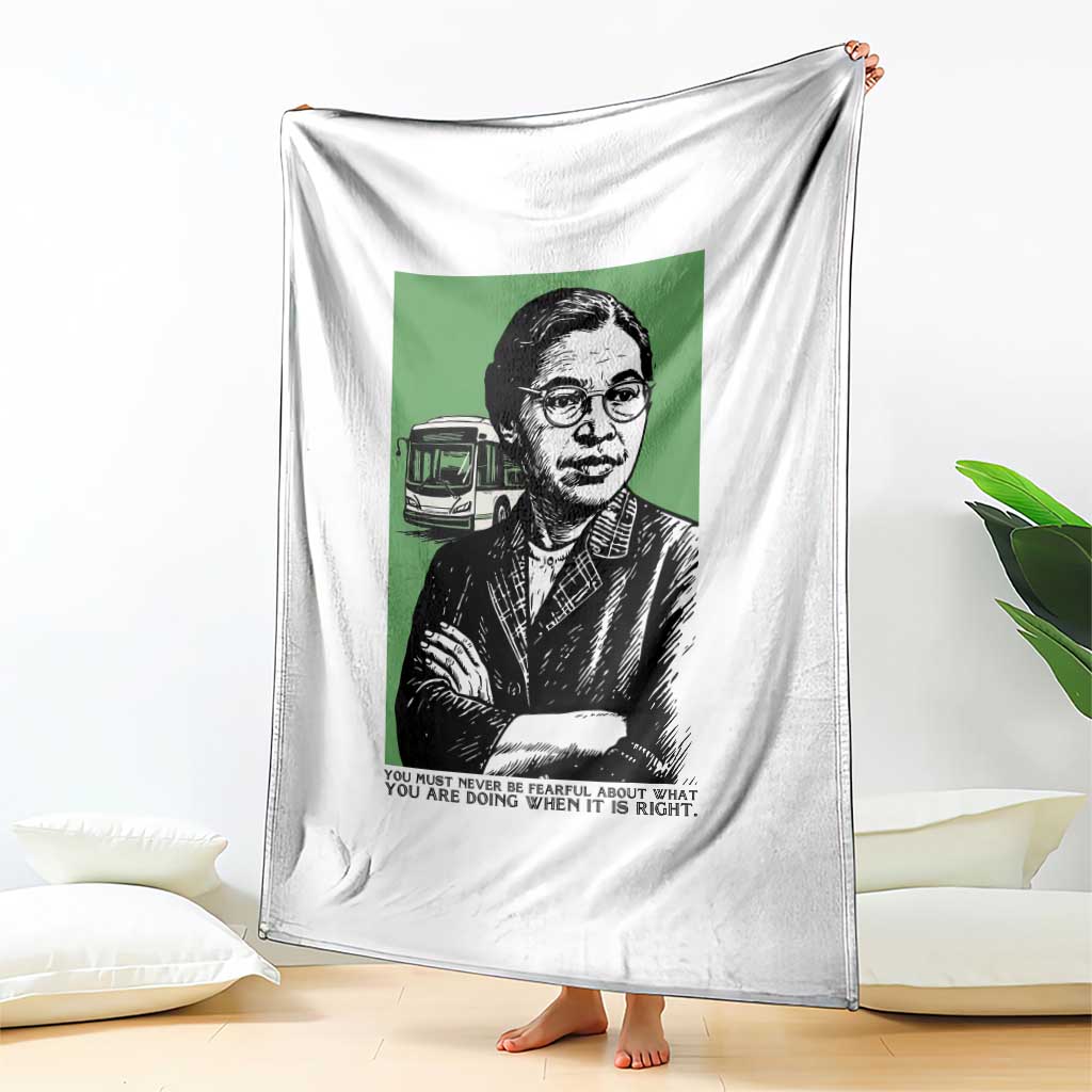 Rosa Parks Quote Throw Blanket Never Be Fearful When It Is Right