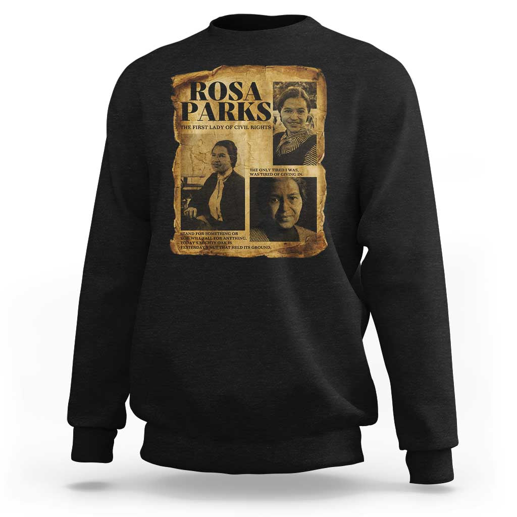 Vintage Rosa Parks Sweatshirt Women Empowerment Inspirational Quote