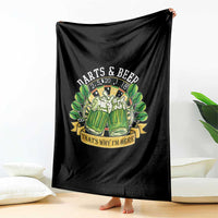 Beer And Darts St Patricks Day Gift Throw Blanket That Is Why I Am Here
