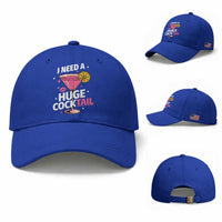 I Need A Huge Cocktail Baseball Cap Funny Adult Humor Drinking Gift