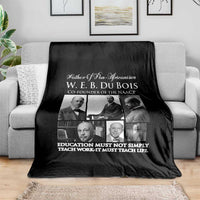 W E B Du Bois Throw Blanket Education Must Teach Life Quote