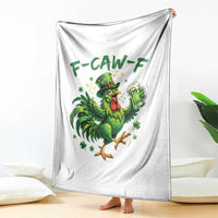 F Caw F Drunk Irish Chicken Throw Blanket Funny St Patricks Day Gift