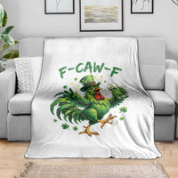 F Caw F Drunk Irish Chicken Throw Blanket Funny St Patricks Day Gift