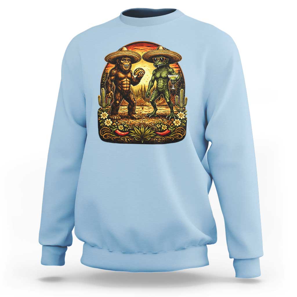Funny Bigfoot Chupacabra Cinco De Mayo Sweatshirt Cryptid Lover Gift