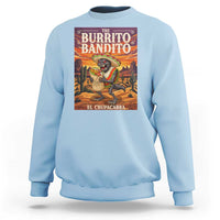 Funny El Chupacabra Burrito Bandito Sweatshirt Cinco De Mayo Gift