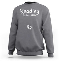 Pregnancy Announcement For Book Lovers Sweatshirt Reading For Two