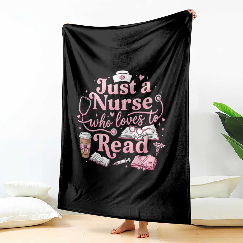 Just A Nurse Who Loves Reading Throw Blanket Book Lover Nurse