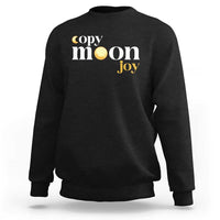 Copy Moon Joy Statement Full Moon Sweatshirt Space Exploration Lunar Journey 2026