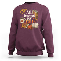 All Booked For Fall Sweatshirt Cozy Season Autumn Book Lover
