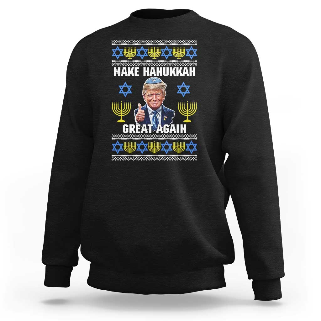 Make Hanukkah Great Again Sweatshirt Funny Ugly Jewish Holiday Gift - Wonder Print Shop