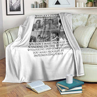Shirley Chisholm Throw Blanket You Make Progress By Implementing Ideas Quote