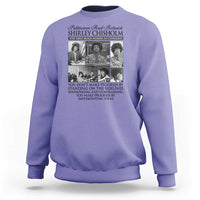 Shirley Chisholm Sweatshirt You Make Progress By Implementing Ideas Quote