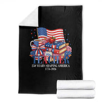 250 Years Shaping America Anniversary Throw Blanket Proud Educator Gift