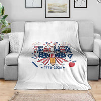 Proud American Teacher 250 Years Throw Blanket Patriotic Educator Gift