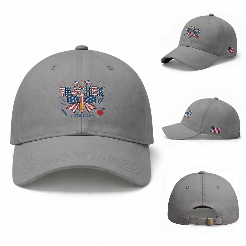 Proud American Teacher 250 Years Baseball Cap Patriotic Educator Gift