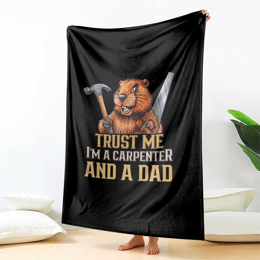 Funny Woodworking Beaver Throw Blanket I Am A Carpenter And A Dad