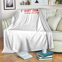 Sarcastic Mood Humor Throw Blanket I Got Quiet That Was The Warning