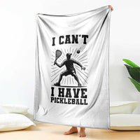 I Can Not I Have Pickleball Throw Blanket Pickleball Game Gift - Wonder Print Shop