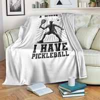 I Can Not I Have Pickleball Throw Blanket Pickleball Game Gift - Wonder Print Shop