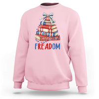 Funny Patriotic Book Lover Gift Sweatshirt Freadom