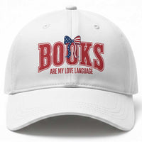 Patriotic Book Lover Gift Baseball Cap Books Are My Love Language