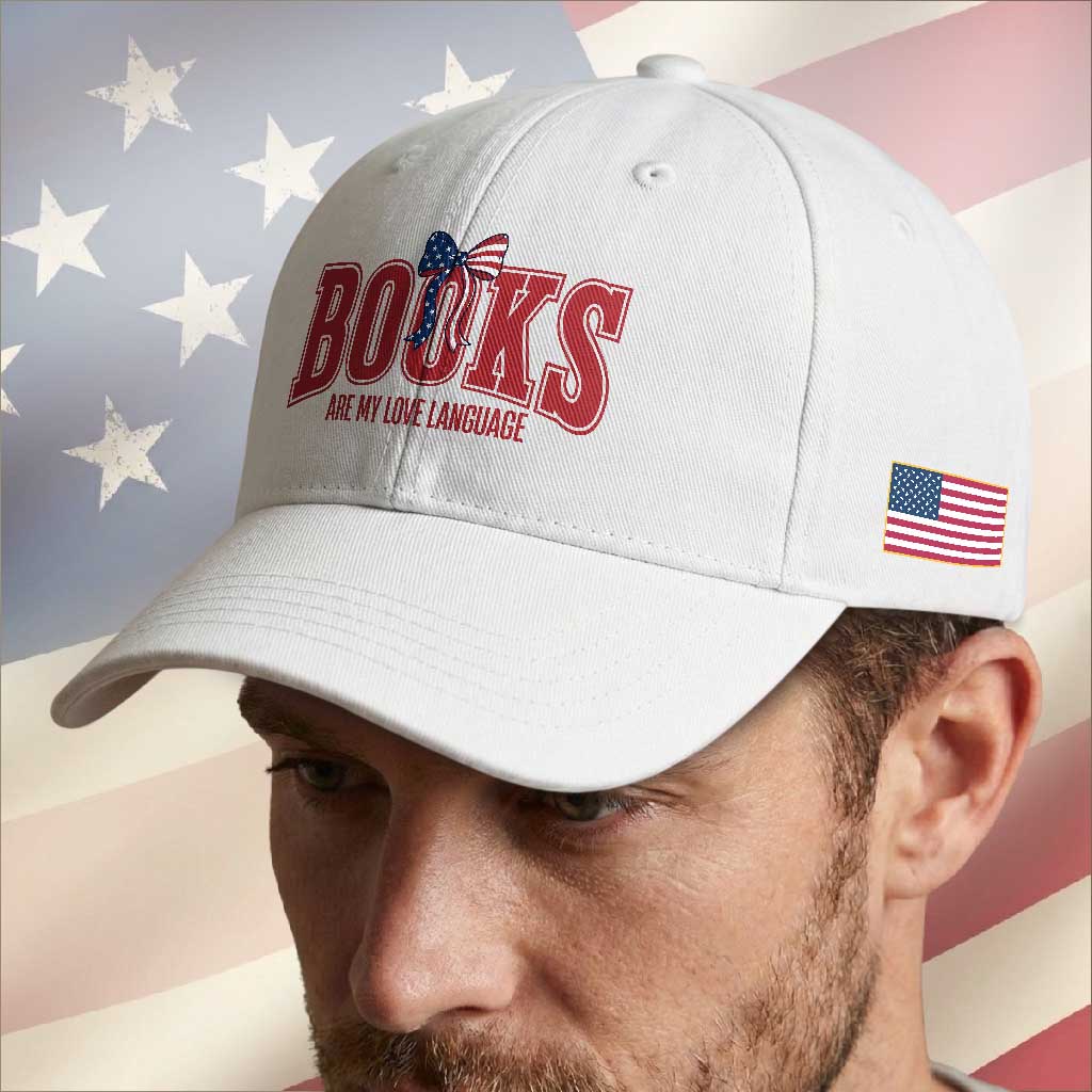 Patriotic Book Lover Gift Baseball Cap Books Are My Love Language